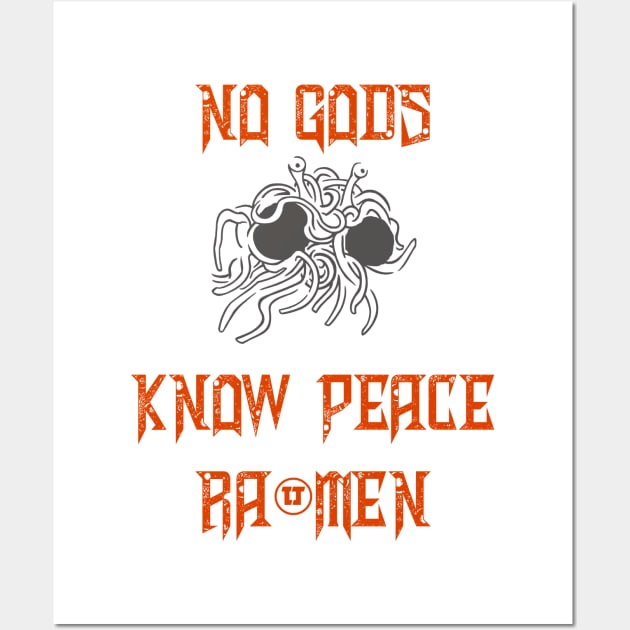 No Gods Know Peace Wall Art by MayhemInMayberry